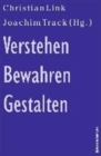 Image for Verstehen - Bewahren - Gestalten