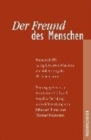 Image for Der Freund des Menschen : Festschrift fA&quot;r Georg Christian Macholz zur Vollendung des 70. Lebensjahres