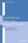 Image for Innerbiblischer Dialog und Dialogische Mission : Die Judenmission als theologisches Problem