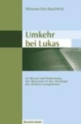 Image for Umkehr bei Lukas