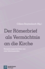 Image for Der Romerbrief als Vermachtnis an die Kirche