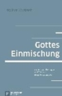 Image for Gottes Einmischung : Studien zur Theologie und Ethik des Alten Testaments II