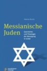 Image for Messianische Juden : Geschichte und Theologie der Bewegung in Israel