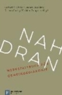 Image for Nah dran : Werkstattbuch fA&quot;r Gemeindediakonie