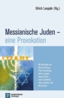 Image for Messianische Juden - eine Provokation
