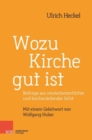 Image for Wozu Kirche gut ist