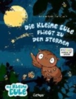 Image for Die kleine Eule fliegt zu den Sternen