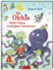 Image for Die Olchis - Olchi-Opas krotigste Abenteuer