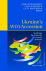 Image for Ukraine’s WTO Accession : Challenge for Domestic Economic Reforms