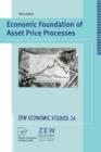 Image for Economic Foundation of Asset Price Processes