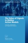 Image for The Value of Signals in Hidden Action Models