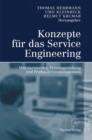 Image for Konzepte fur das Service Engineering : Modularisierung, Prozessgestaltung und Produktivitatsmanagement