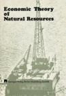 Image for Economic Theory of Natural Resources