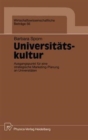 Image for Universitatskultur : Ausgangspunkt fur eine strategische Marketing-Planung an Universitaten