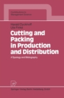 Image for Cutting and Packing in Production and Distribution