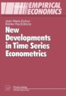 Image for New Developments in Time Series Econometrics