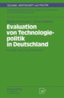 Image for Evaluation von Technologiepolitik in Deutschland : Konzepte, Anwendung, Perspektiven