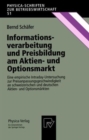 Image for Informationsverarbeitung und Preisbildung am Aktien- und Optionsmarkt