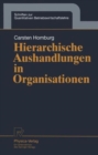 Image for Hierarchische Aushandlungen in Organisationen