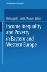 Image for Income Inequality and Poverty in Eastern and Western Europe