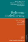 Image for Referenzmodellierung : State-of-the-Art und Entwicklungsperspektiven