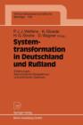 Image for Systemtransformation in Deutschland und Rußland : Erfahrungen, okonomische Perspektiven und politische Optionen