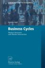 Image for Business Cycles : Market Structure and Market Interaction