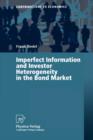 Image for Imperfect Information and Investor Heterogeneity in the Bond Market