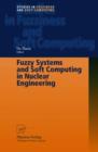 Image for Fuzzy Systems and Soft Computing in Nuclear Engineering
