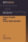 Image for Fuzzy Graphs and Fuzzy Hypergraphs