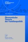 Image for Okonomische Theorie der Familienpolitik