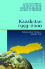 Image for Kazakstan 1993 – 2000 : Independent Advisors and the IMF