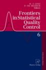 Image for Frontiers in Statistical Quality Control 6