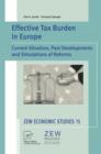 Image for Effective Tax Burden in Europe : Current Situation, Past Developments and Simulations of Reforms
