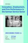 Image for Innovation, Employment, and Firm Performance in the German Service Sector