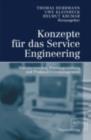 Image for Konzepte fur das Service Engineering: Modularisierung, Prozessgestaltung und Produktivitatsmanagement