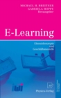 Image for E-Learning: Einsatzkonzepte und Geschaftsmodelle