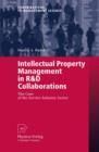 Image for Intellectual Property Management in R&amp;D Collaborations