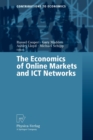 Image for The economics of online markets and ICT networks