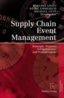 Image for Supply Chain Event Management : Konzepte, Prozesse, Erfolgsfaktoren und Praxisbeispiele