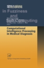 Image for Computational Intelligence Processing in Medical Diagnosis