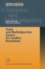 Image for Fuzzy and Multiobjective Games for Conflict Resolution