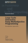 Image for Large Scale Interactive Fuzzy Multiobjective Programming: Decomposition Approaches