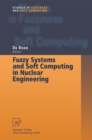 Image for Fuzzy Systems and Soft Computing in Nuclear Engineering : 38