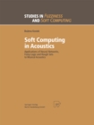 Image for Soft Computing in Acoustics: Applications of Neural Networks, Fuzzy Logic and Rough Sets to Musical Acoustics : 31