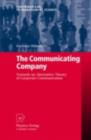 Image for The communicating company: towards an alternative theory of corporate communication