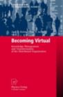 Image for Becoming virtual: knowledge management and transformation of the distributed organization