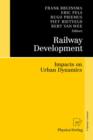 Image for Railway development  : impacts on urban dynamics