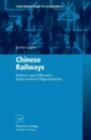Image for Chinese Railways: Reform and Efficiency Improvement Opportunities