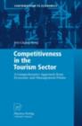 Image for Competitiveness in the tourism sector: a comprehensive approach from economic and management points